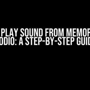 How to Play Sound from Memory using Rodio: A Step-by-Step Guide